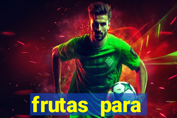 frutas para imprimir e recortar